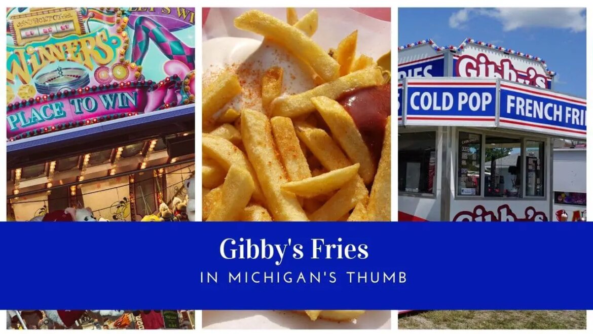 Gibby’s Fries – A Favorite Michigan Comfort Food Malcom Mott