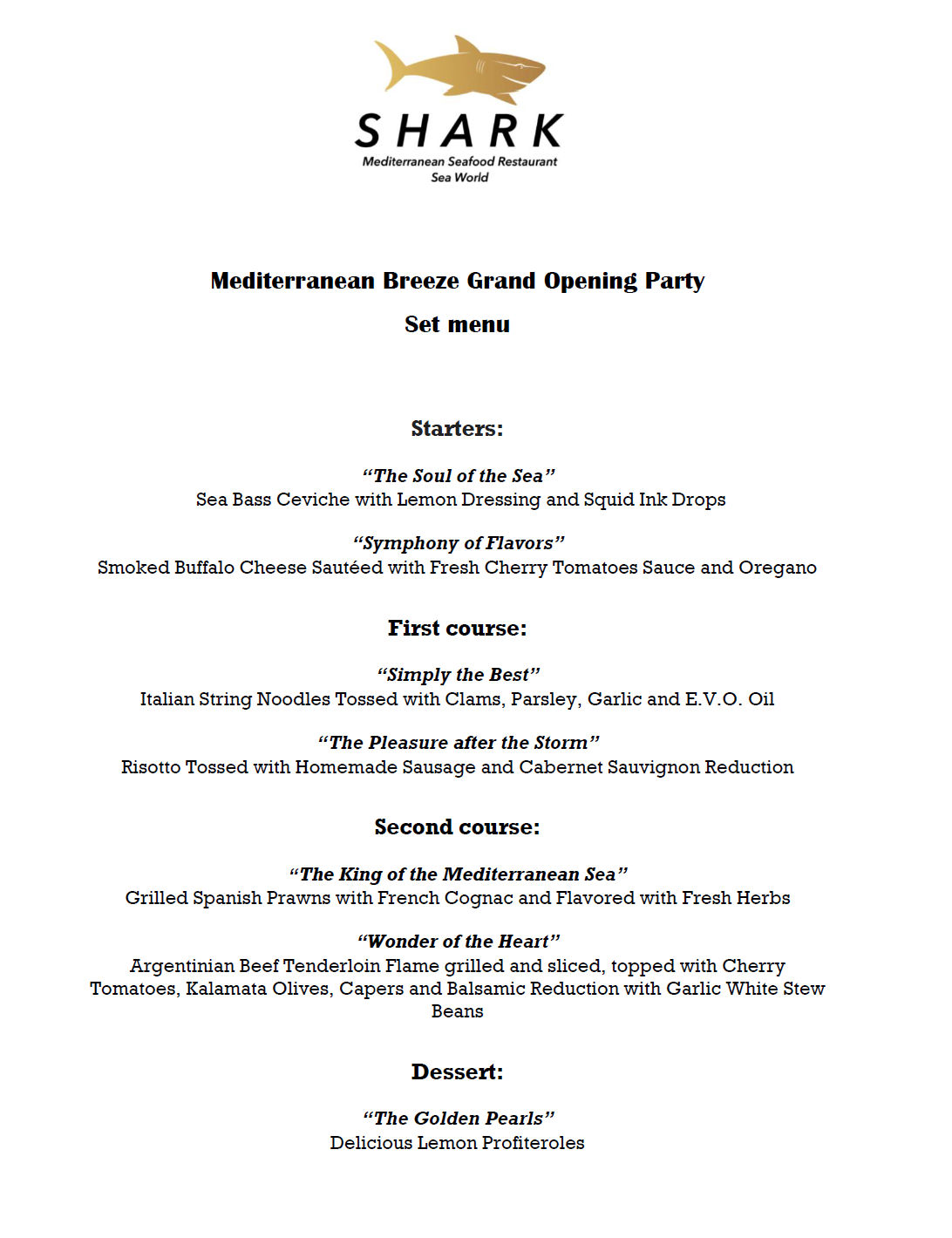 Shark-Opening-Menu.png Shark-Opening-Menu.png