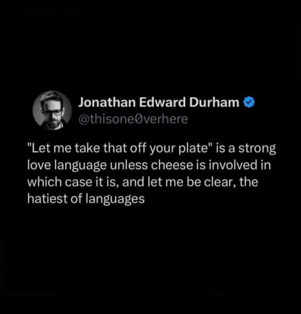 If you love me, you won't touch my cheese!