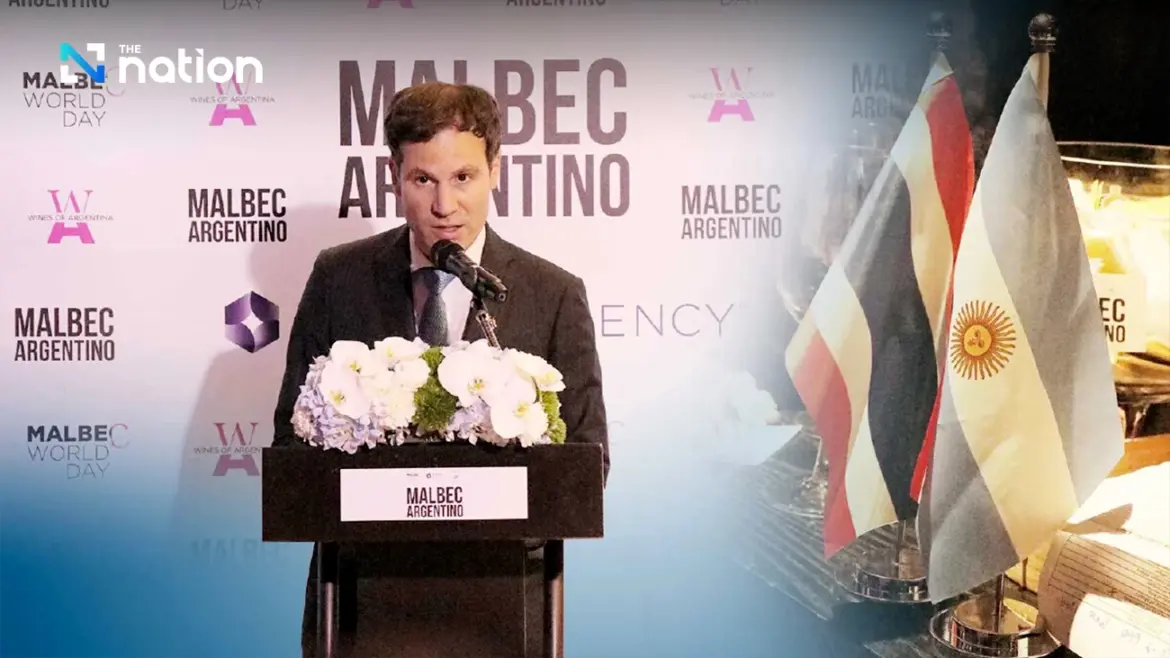 Argentina Marks World Malbec Day Amidst 70-Year Thai Friendship nationthailand