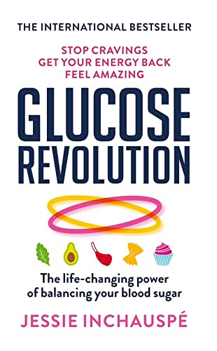 Glucose Revolution by Jessie Inchauspé