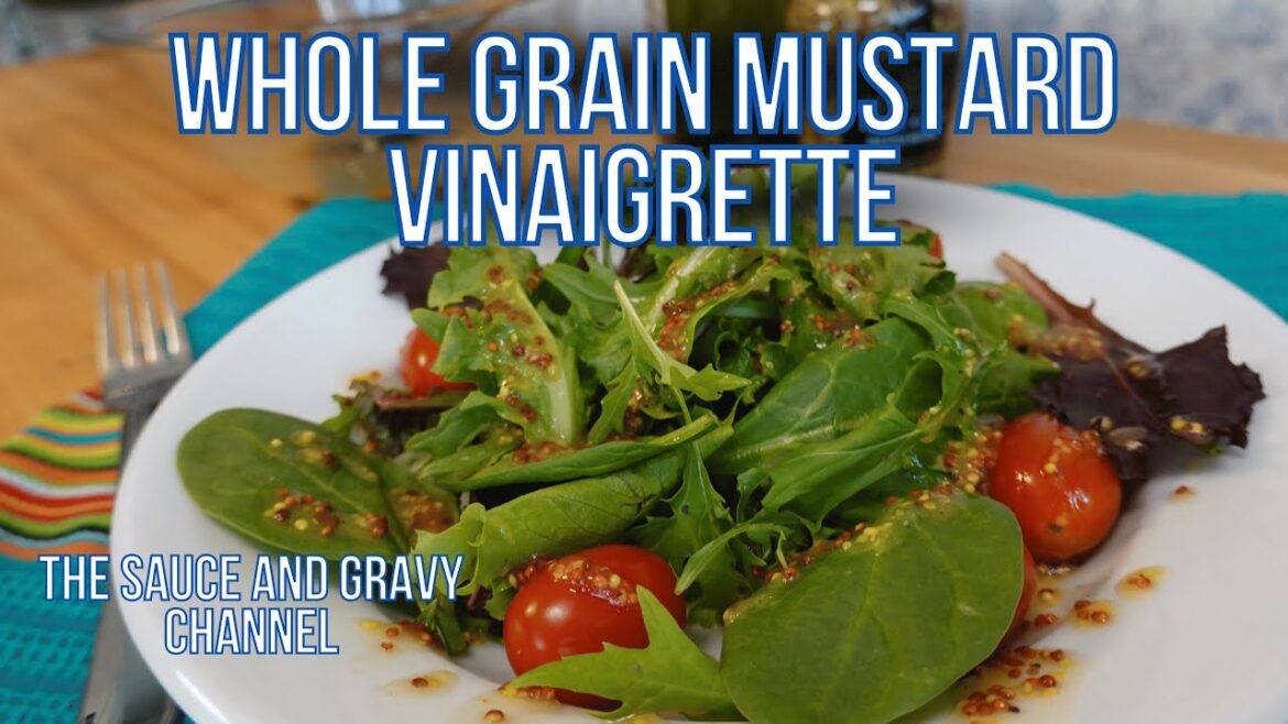 Whole Grain Mustard Vinaigrette | How to Easily Make a Flavorful Homemade Vinaigrette Whole Grain Mustard Vinaigrette | How to Easily Make a Flavorful Homemade Vinaigrette