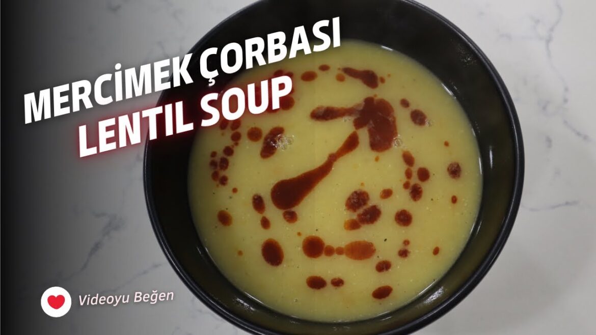 LENTIL SOUP ( MERCİMEK ÇORBASI ) #turkishcousine #lentilsoup #healthyrecipes #easyrecipeideas LENTIL SOUP ( MERCİMEK ÇORBASI ) #turkishcousine #lentilsoup #healthyrecipes #easyrecipeideas