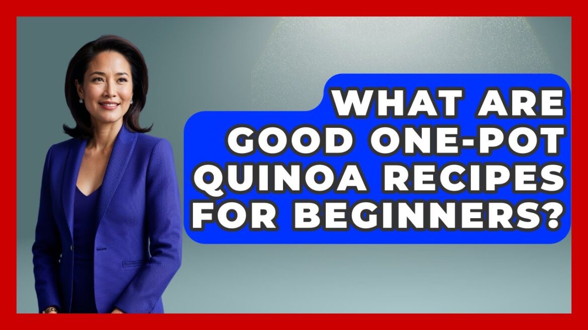 What Are Good One-Pot Quinoa Recipes For Beginners? – The Skillful Chef What Are Good One-Pot Quinoa Recipes For Beginners? - The Skillful Chef