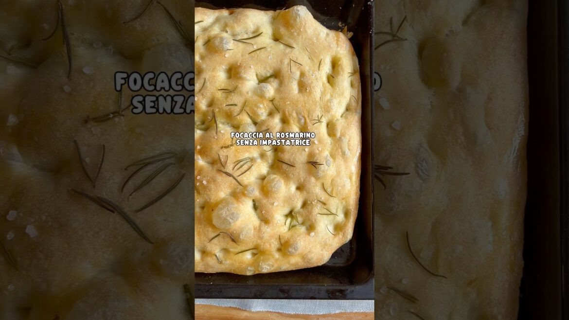 Focaccia al rosmarino senza impastatrice Focaccia al rosmarino senza impastatrice