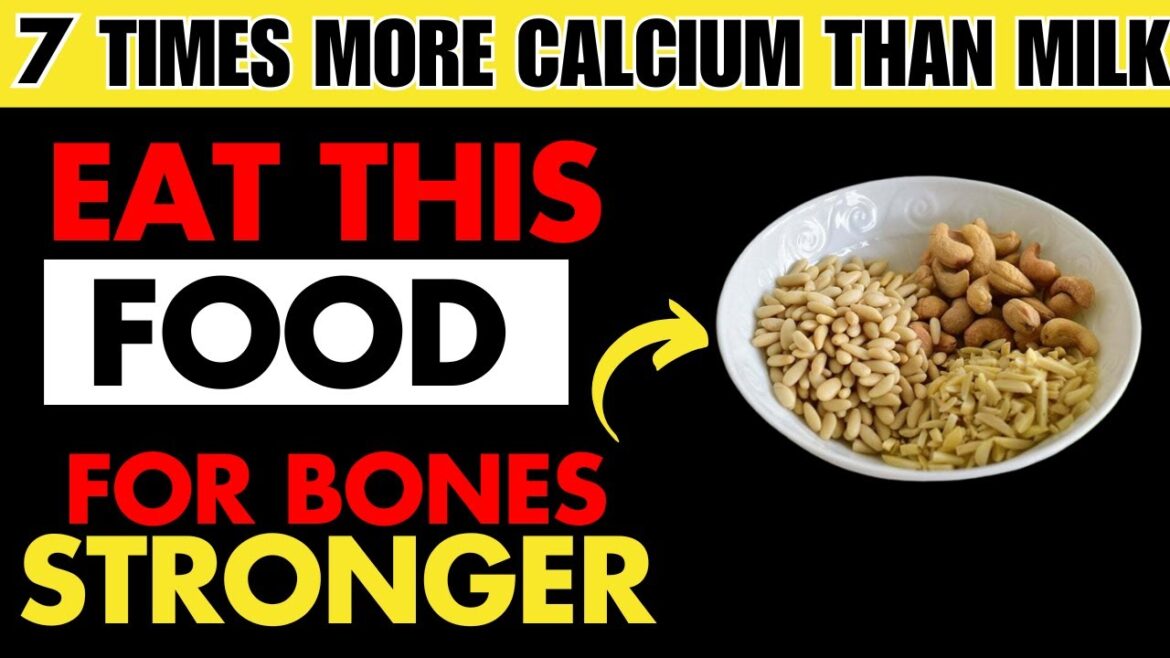 SENIORS! Top 7 Foods That Contain Calcium More Than Milk! (Get Stronger Bones)