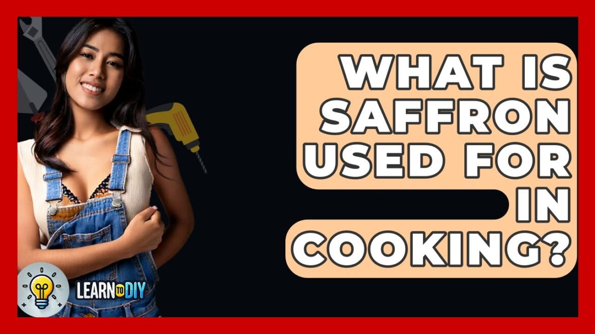 What Is Saffron Used For In Cooking? – LearnToDIY360.com What Is Saffron Used For In Cooking? - LearnToDIY360.com