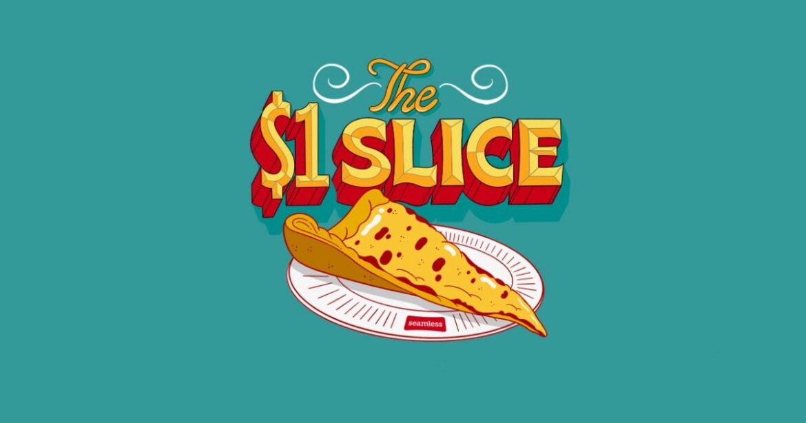 Seamless Dollar Slices til May 20