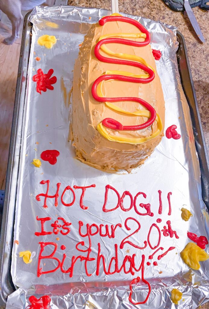 A corn dog cake my daughter and I made for my son’s 20th birthday