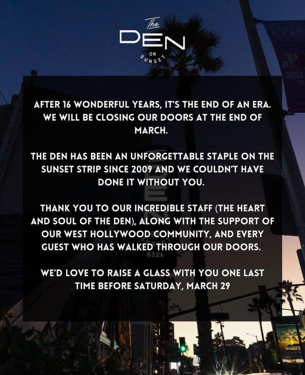 The Den on Sunset is closing after 16 years, Saturday is their last night