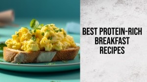 Skip omelette! Try these 6 protein-rich breakfast recipes