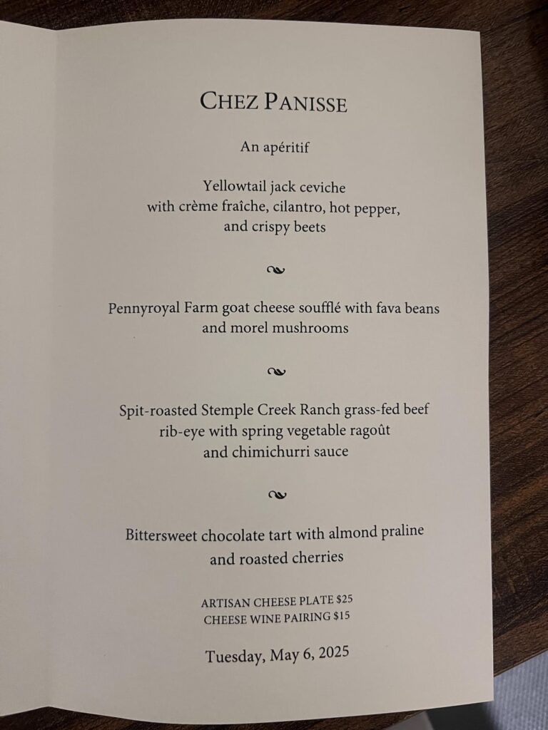 Chez Panisse – Berkeley, CA 5/6/25 Chez Panisse - Berkeley, CA 5/6/25