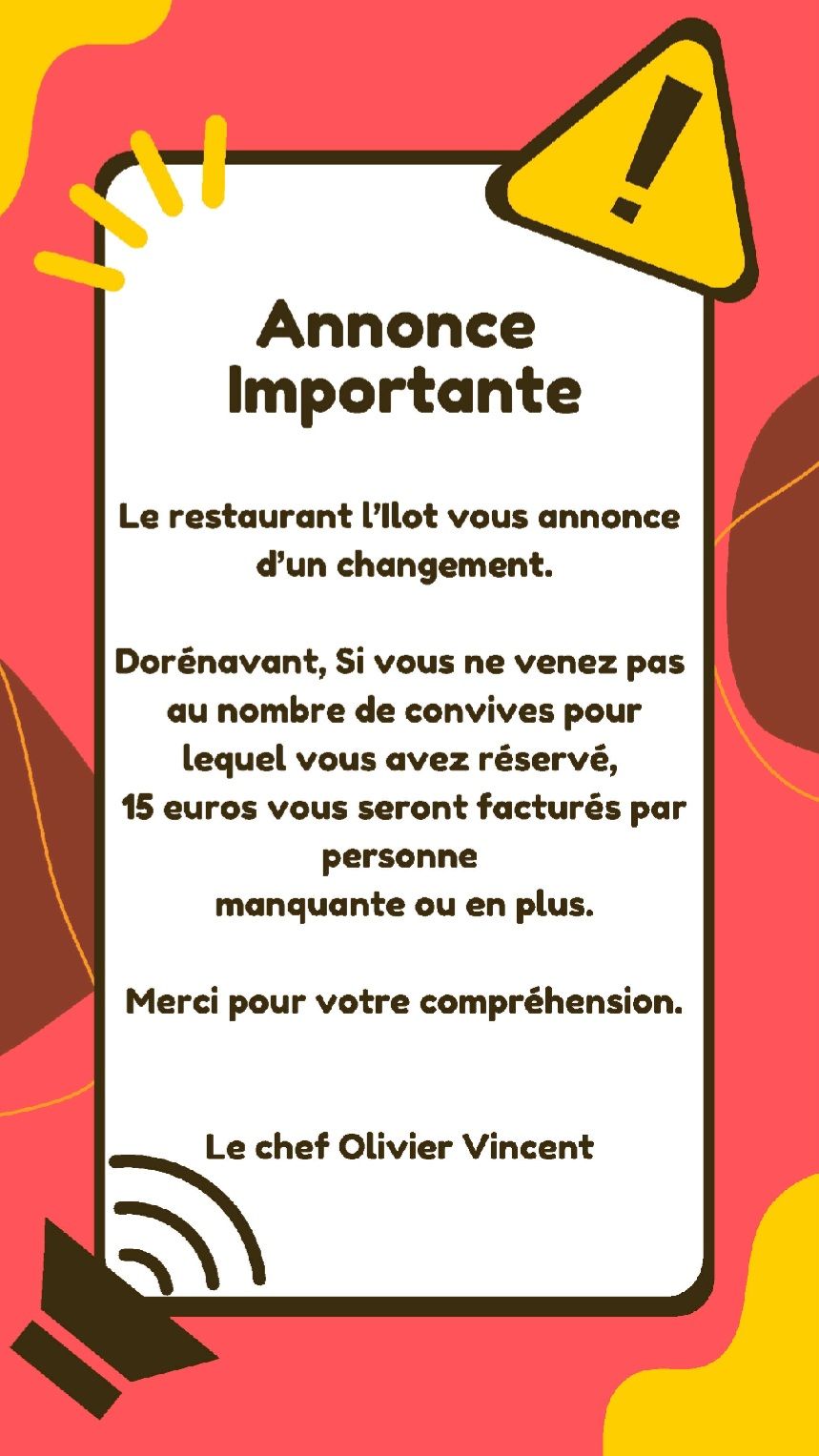 Important announcement from L'llot restaurant:  A €15 fee per person will be charged for no-shows or under-reservations.