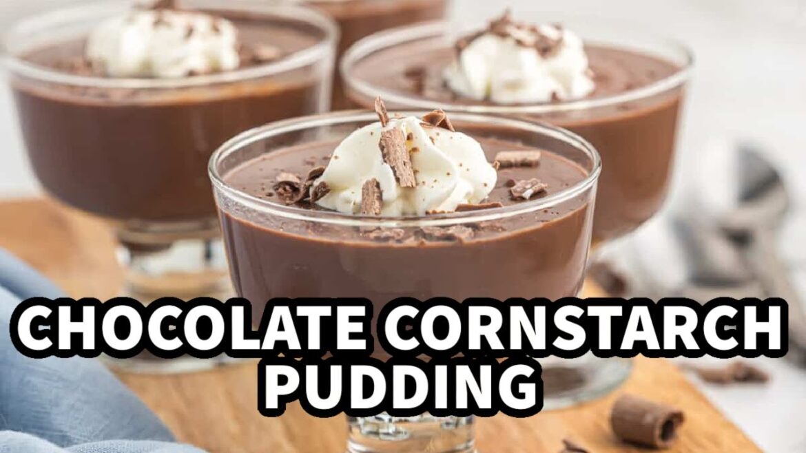 Creamy Chocolate Pudding with Cornstarch Creamy Chocolate Pudding with Cornstarch