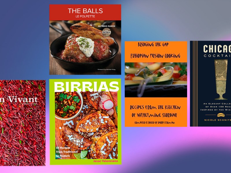 New Chicago food and beverage books you should read