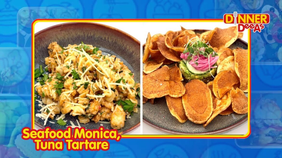 Seafood Monica, Tuna Tartare | Dinner DeeAs