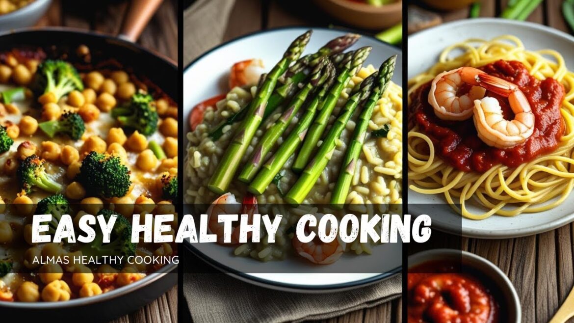 Easy Healthy Recipes | Baked Chickpea Pasta | Asparagus Risotto | Shrimp Spaghetti Dinner Ideas Easy Healthy Recipes | Baked Chickpea Pasta | Asparagus Risotto | Shrimp Spaghetti Dinner Ideas