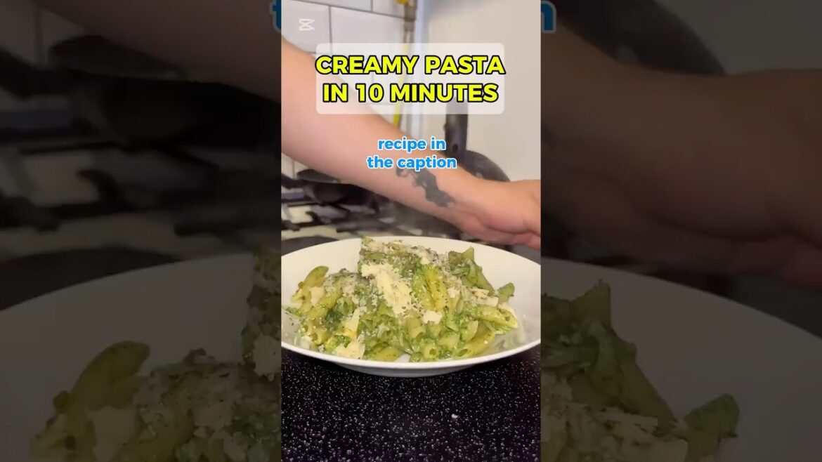 CREAMY PASTA IN 10 MINUTES CREAMY PASTA IN 10 MINUTES