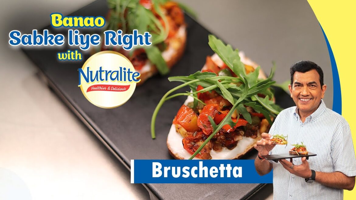 Italian Breakfast – Bruschetta Recipe | Banao Sabke liye Right with Nutralite | Sanjeev Kapoor Italian Breakfast - Bruschetta Recipe | Banao Sabke liye Right with Nutralite | Sanjeev Kapoor