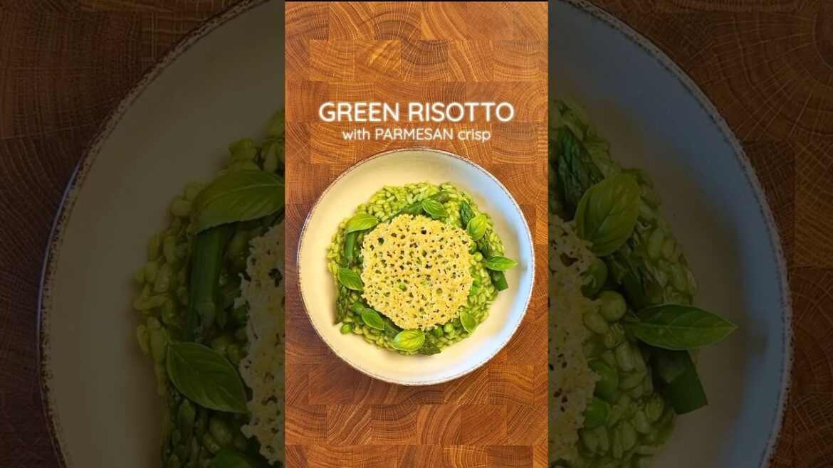 Creamy GREEN RISOTTO with PARMESAN Crisp