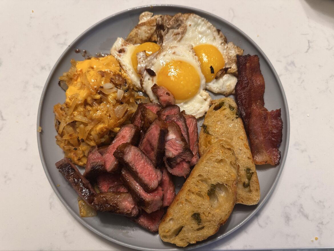 I love steak and eggs man