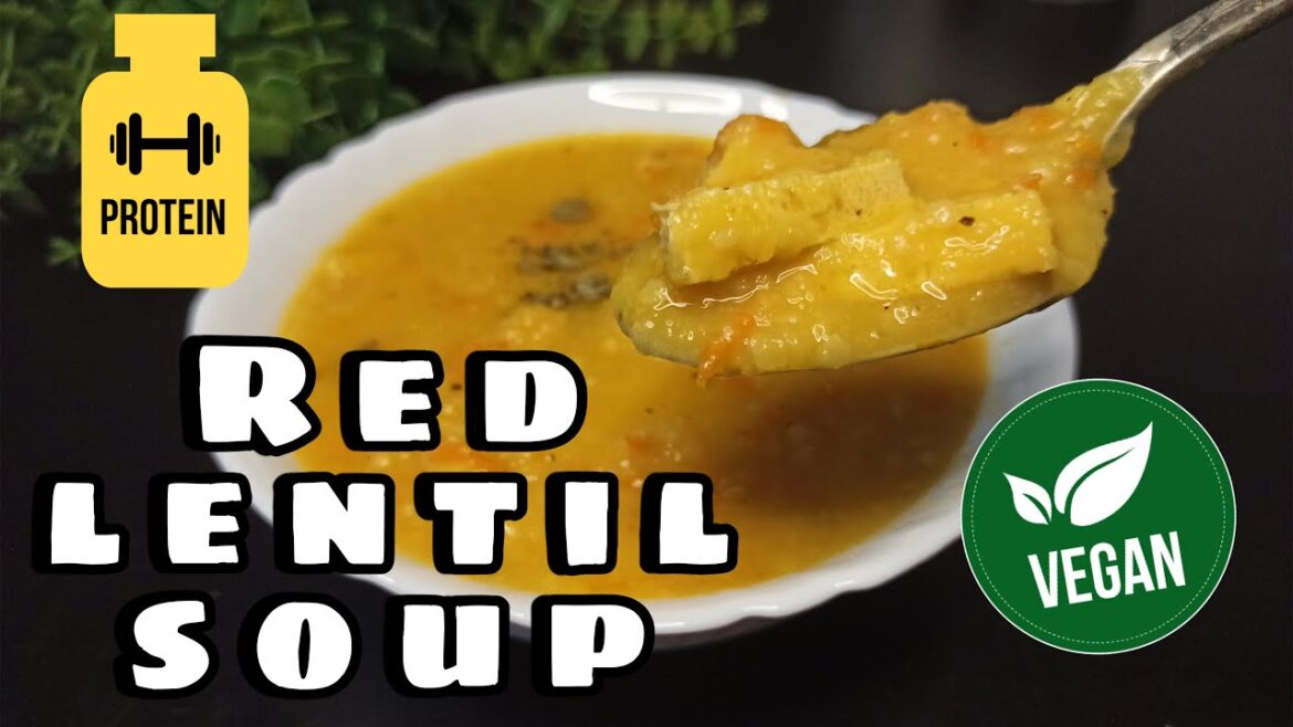 High Protein Red Lentil Soup with a Secret Twist! (Easy & Healthy Recipe)