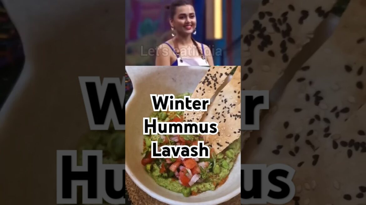 Tejasswi Prakash's Viral *Winter Hummus Lavash Recipe In Masterchef ❤️ #shorts #hummus #winter #yt
