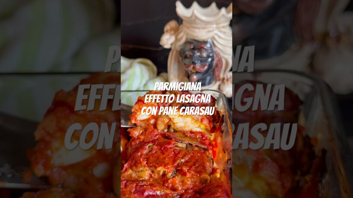 La parmigiana di melanzane effetto lasagna, con il pane carasau  #recipe #parmigiana