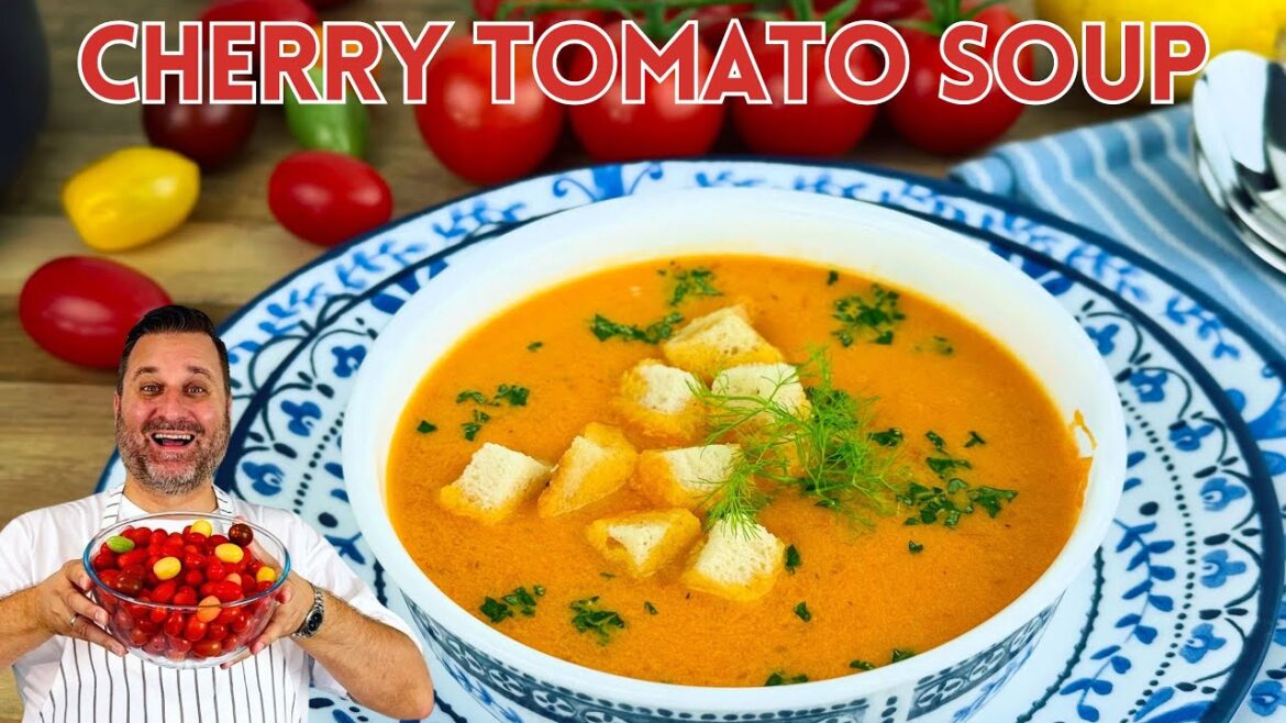 Italian Cherry Tomato Soup Recipe: Roasted Italian Cherry Tomato Soup Recipe: Roasted