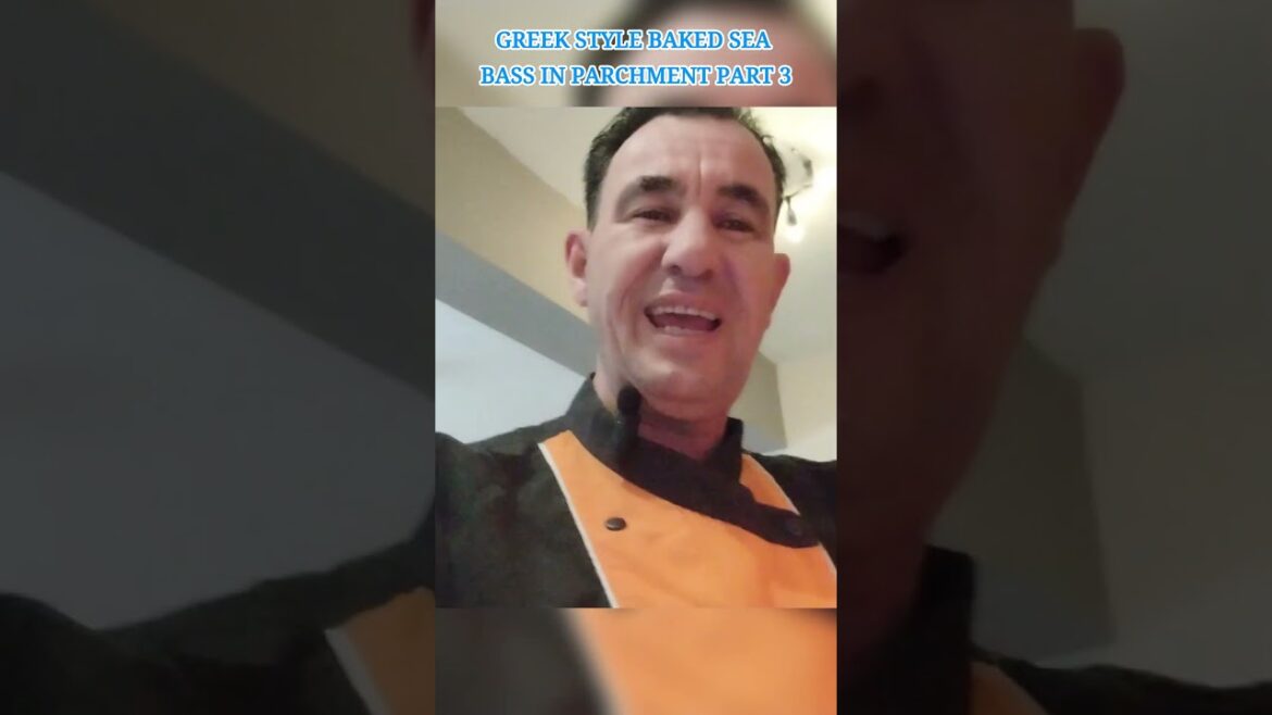 Greek Style Baked Sea Bass in Parchment – Part 4 | Final Reveal & Serving