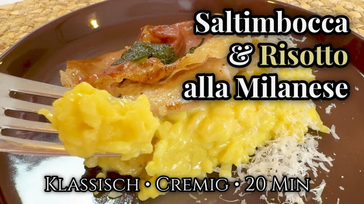 Saltimbocca & Risotto alla Milanese – wie beim Italiener, nur besser!