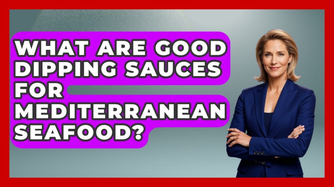 What Are Good Dipping Sauces For Mediterranean Seafood? – Exploring Southwest Europe What Are Good Dipping Sauces For Mediterranean Seafood? - Exploring Southwest Europe