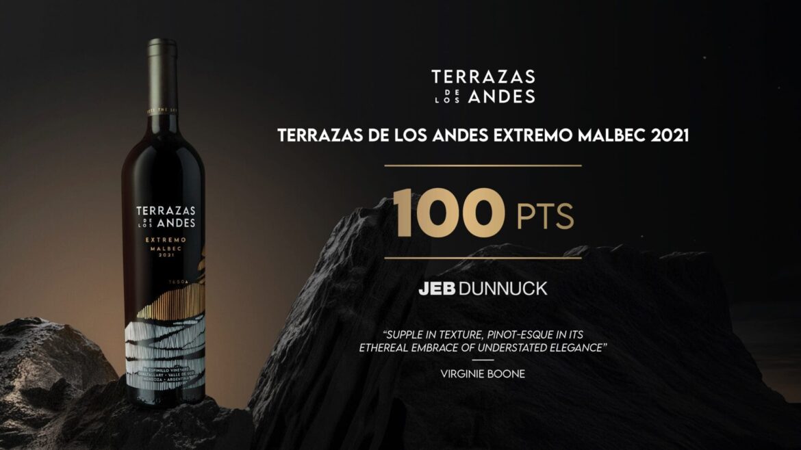 Perfect Score for Terrazas de los Andes Extremo Malbec: 100 Points Perfect Score for Terrazas de los Andes Extremo Malbec: 100 Points