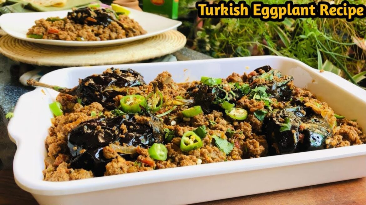 Turkish Eggplant Keema Recipe | Baingan Masala Recipe | Turkish Recipe| Masala Fry Baingan Recipe