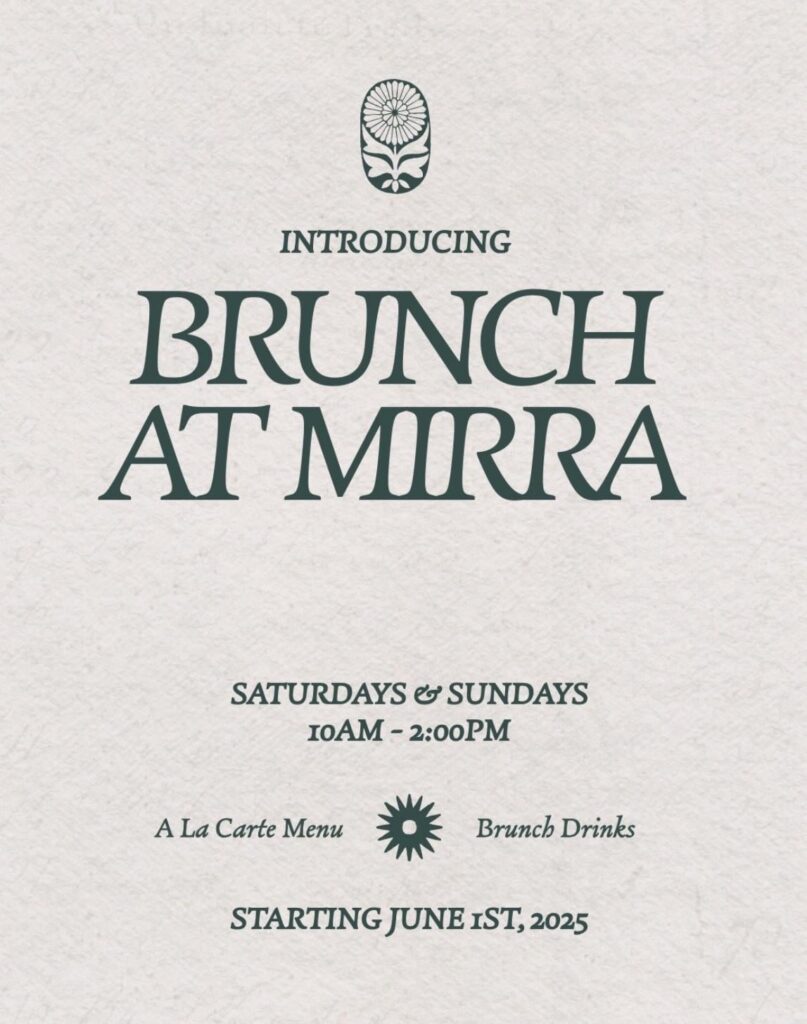 Mirra is introducing a brunch menu on June 1st