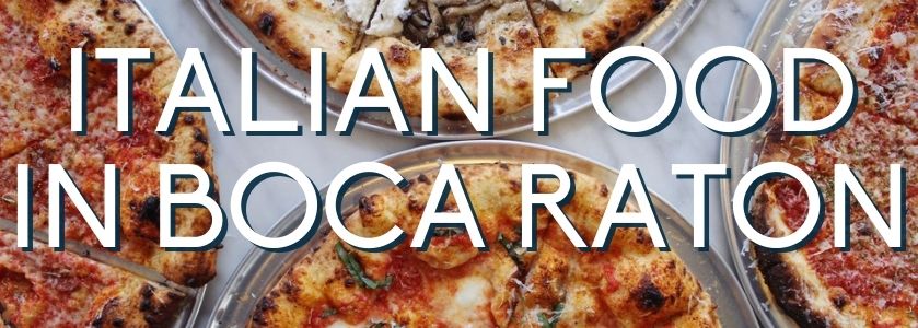 italian food in boca raton
