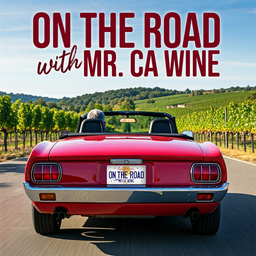 On the road with MR. CA Wine Cover, Winery Beckstoffer Vineyards. Marian’s Vineyard, ceja vineyards, Ad Vivum Wines, Bightside, Shannon Family, The Tasting Room on 9th, Ojai Vineyards