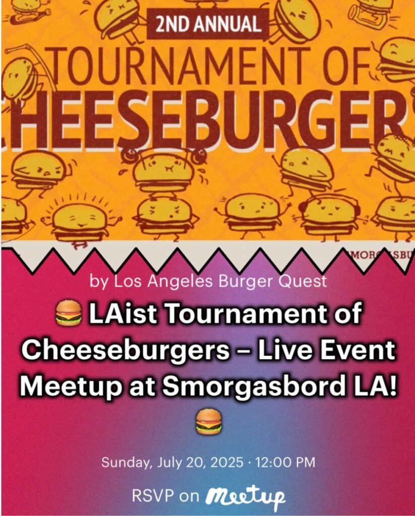 LAist Tournament of Cheeseburgers – Live Event Meetup at Smorgasbord LA!