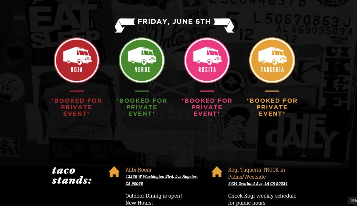 Kogi Trucks perpetually "Booked for Private Event"