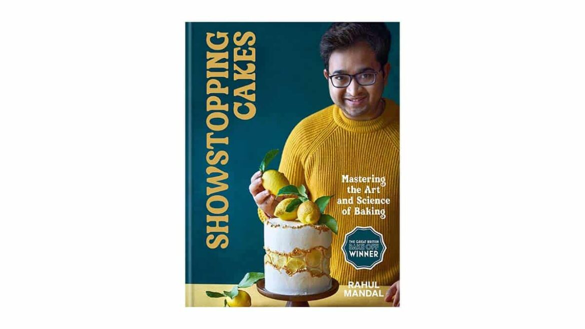 Rahul Mandal – ‘Showstopping Cakes’ review Rahul Mandal – ‘Showstopping Cakes’ review