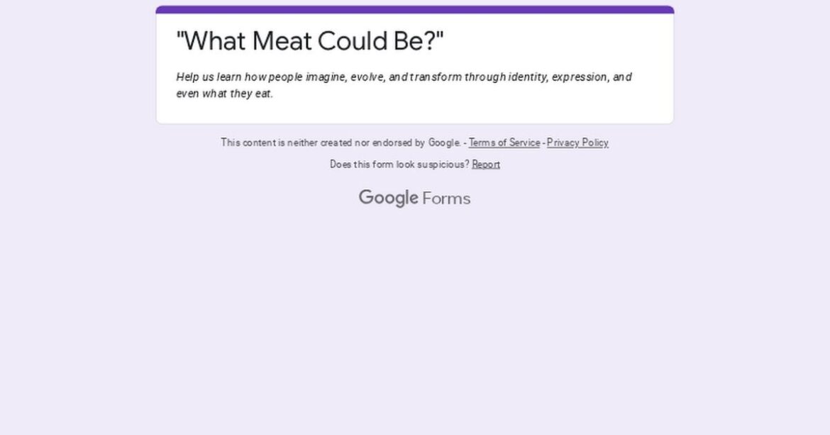 What Meat Could Be" Survey – Help a Student Research Alternative Proteins!