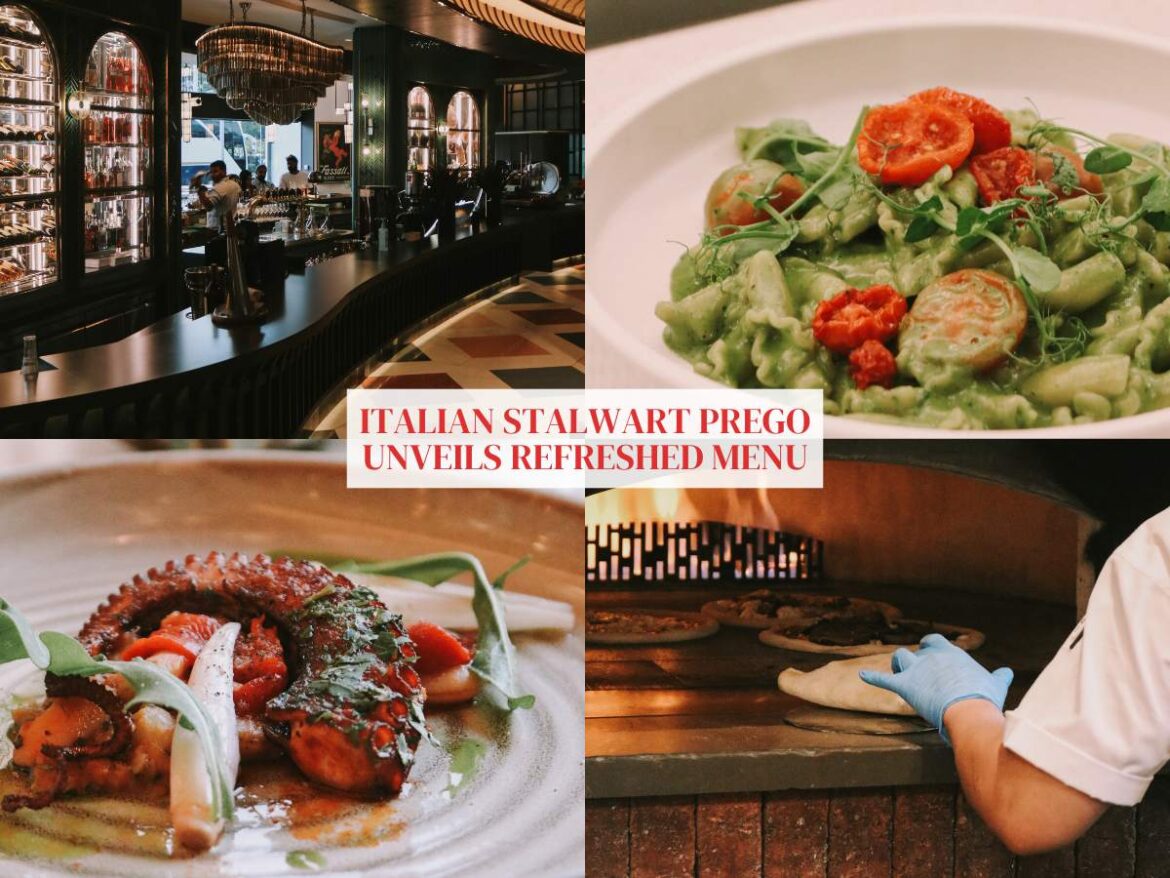Italian stalwart Prego at Fairmont Singapore launches revamped menu