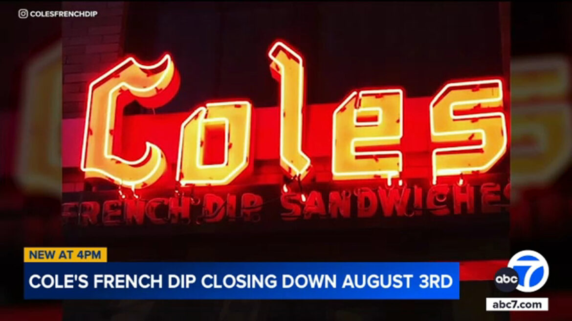 Los Angeles restaurant Cole's French Dip to close after 117 years