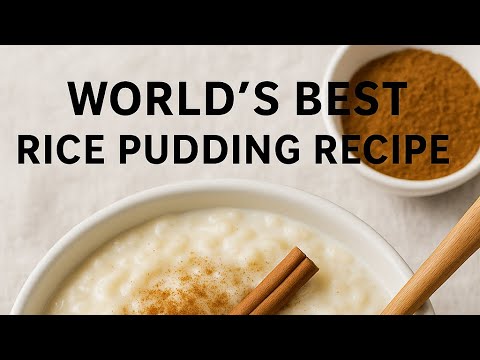 Creamiest Rice Pudding Ever | Worlds best Rice Pudding Recipe - Dining ...