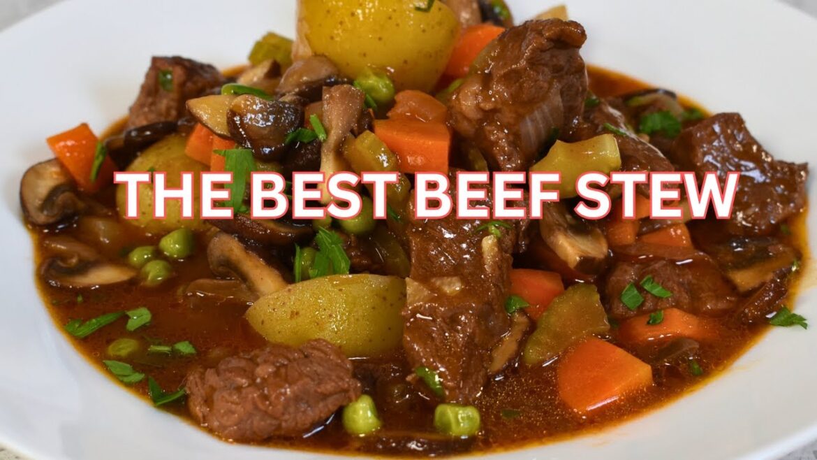 The Best Beef Stew Recipe You’ll Ever Taste!