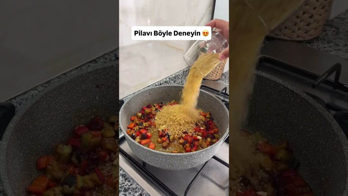 PİLAVI BÖYLE DENEYİN  #pratiktarifler #yemektarifleri #tarif