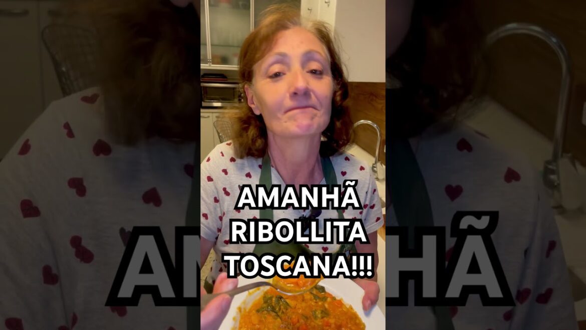 AMANHÃ, RIBOLLITA TOSCANA!!! CLÁSSICO VEGETARIANO PRO INVERNO!!!