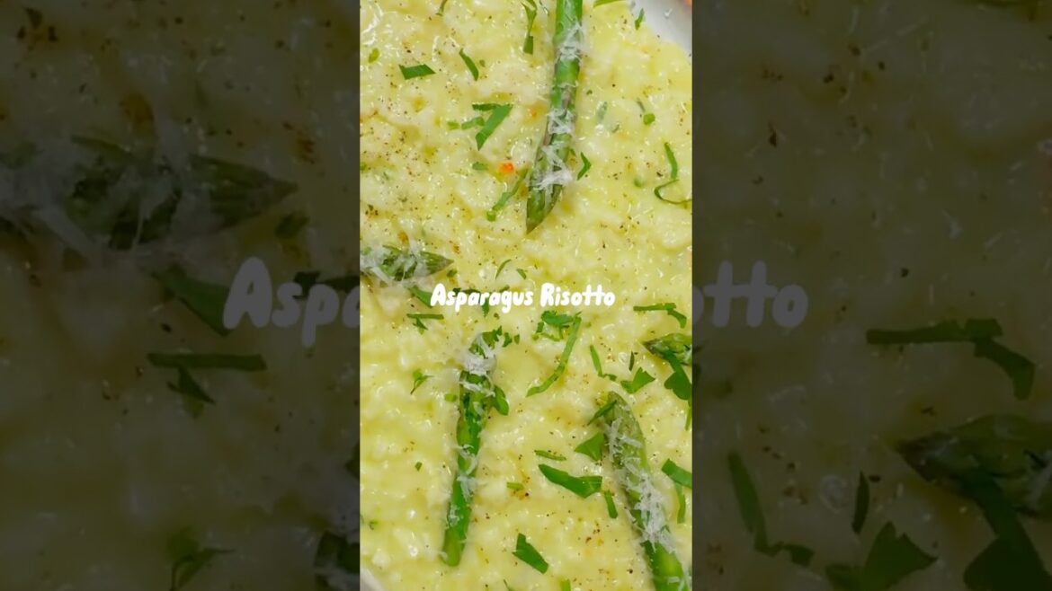 Asparagus Risotto #food #pastatime #italianfood #recipe #risorto #food #asparagus #shortvideo