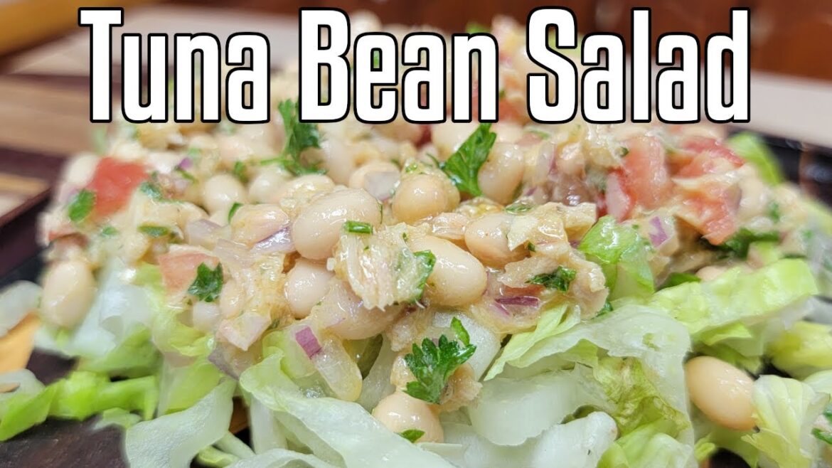 Tuna Bean Salad Tuna Bean Salad