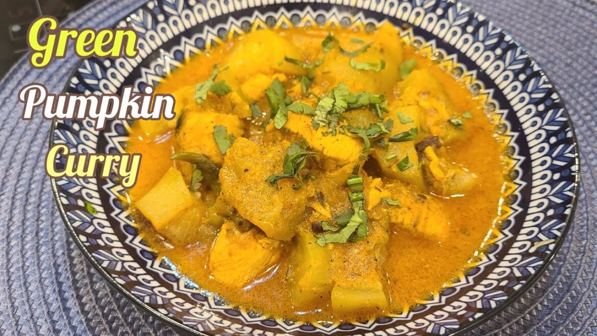 Chicken And Green Pumpkin Curry Add This Secrete Ingredient In It Chicken And Green Pumpkin Curry Add This Secrete Ingredient In It